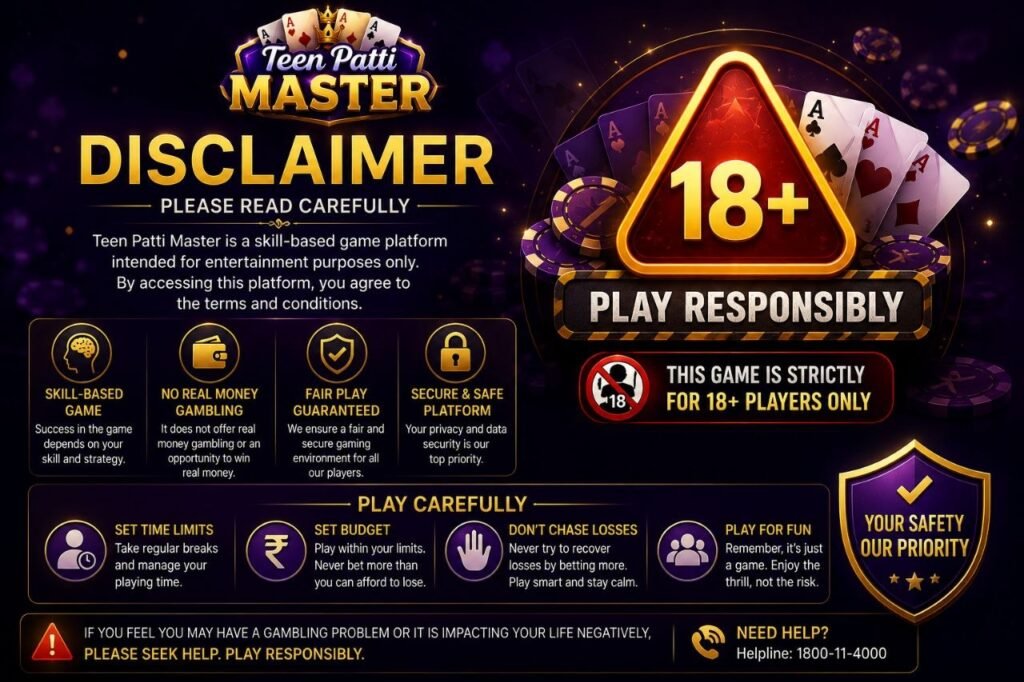 TeenPatti Master disclaimer banner with 18+ warning, responsible gaming message, and safe play guidelines
